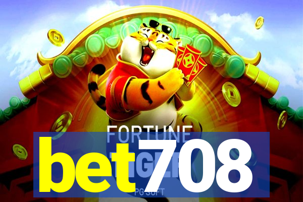 bet708