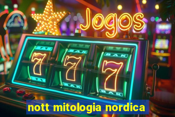 nott mitologia nordica