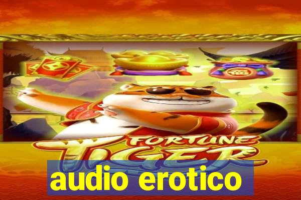 audio erotico