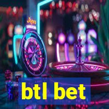 btl bet