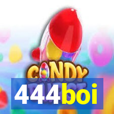 444boi