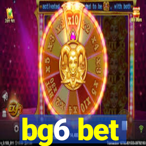 bg6 bet