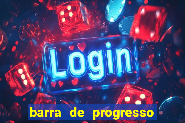 barra de progresso 99 blaze o que significa