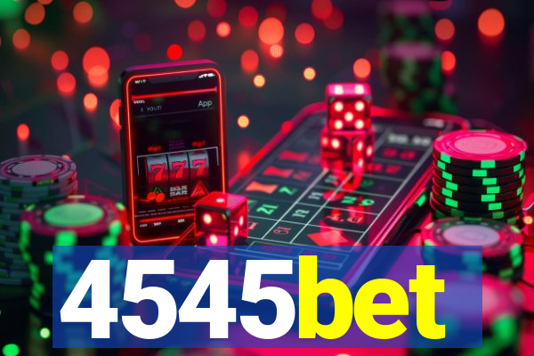 4545bet