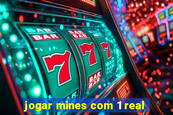 jogar mines com 1 real