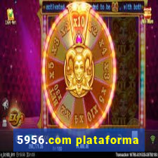 5956.com plataforma