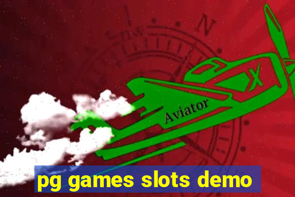 pg games slots demo