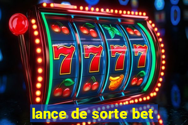 lance de sorte bet