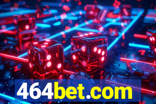 464bet.com