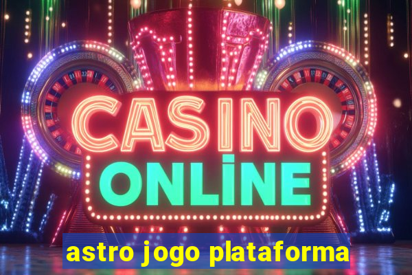 astro jogo plataforma