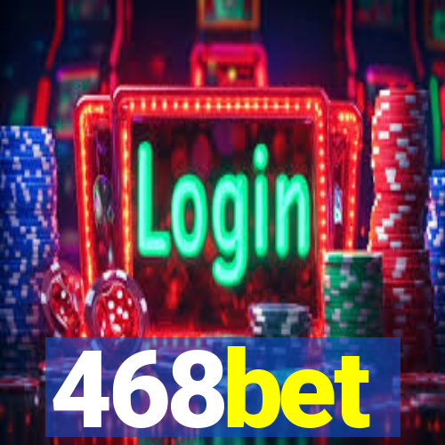 468bet