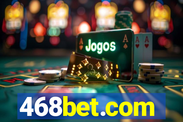 468bet.com