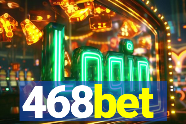 468bet