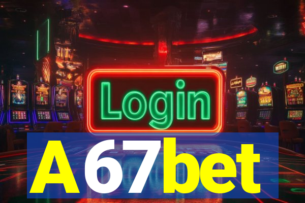 A67bet