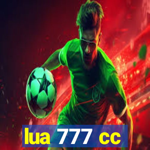 lua 777 cc