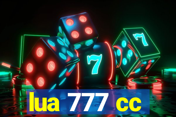 lua 777 cc