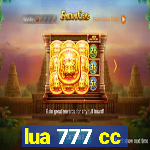 lua 777 cc