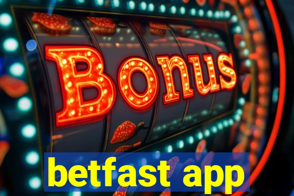 betfast app