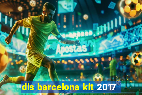 dls barcelona kit 2017