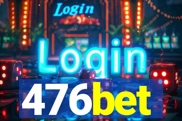 476bet