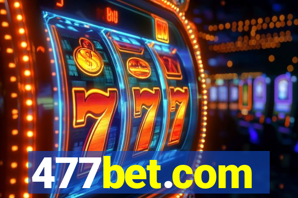 477bet.com