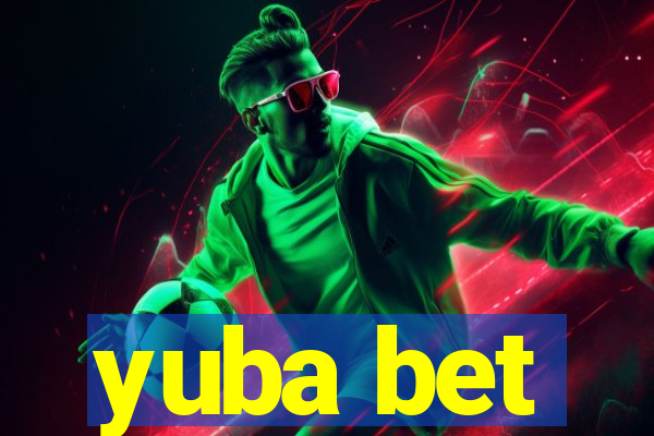 yuba bet