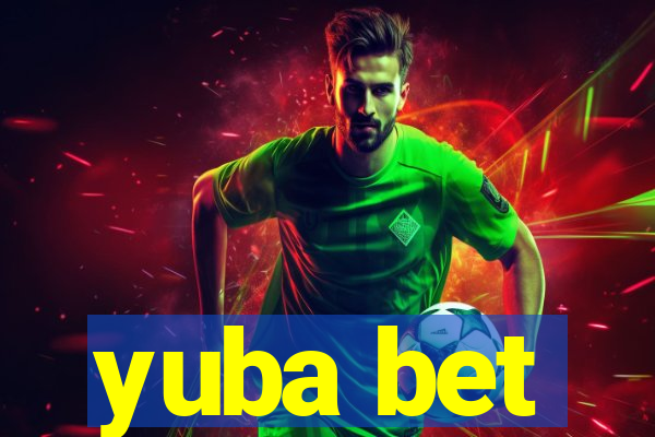 yuba bet