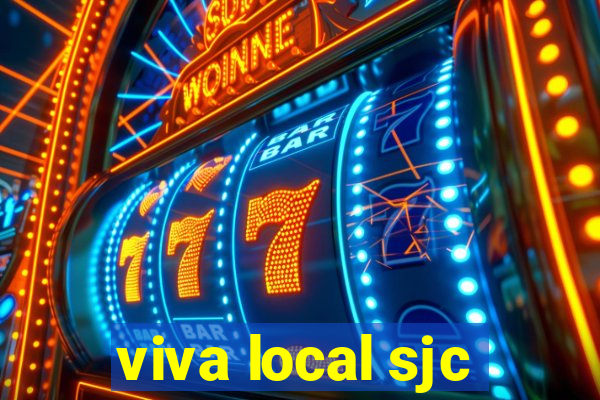 viva local sjc