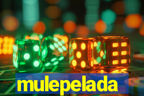 mulepelada