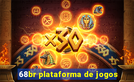 68br plataforma de jogos