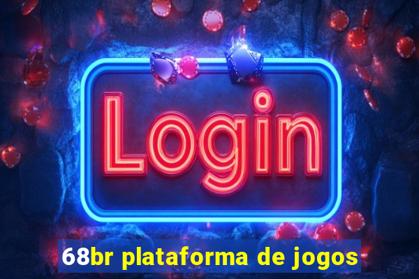 68br plataforma de jogos