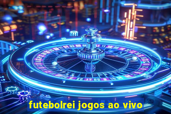 futebolrei jogos ao vivo