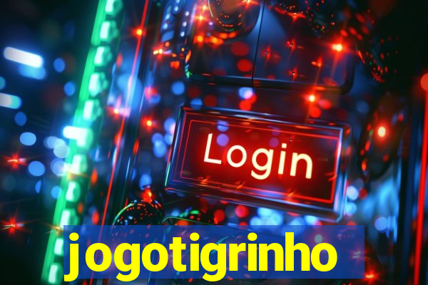 jogotigrinho