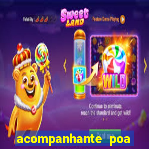 acompanhante poa zona sul