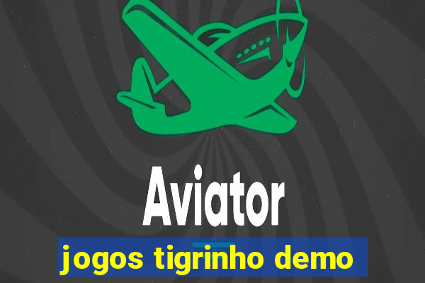 jogos tigrinho demo