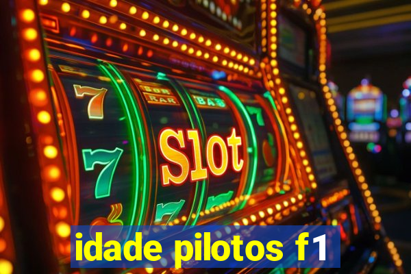 idade pilotos f1