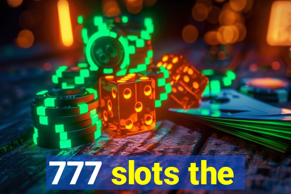 777 slots the