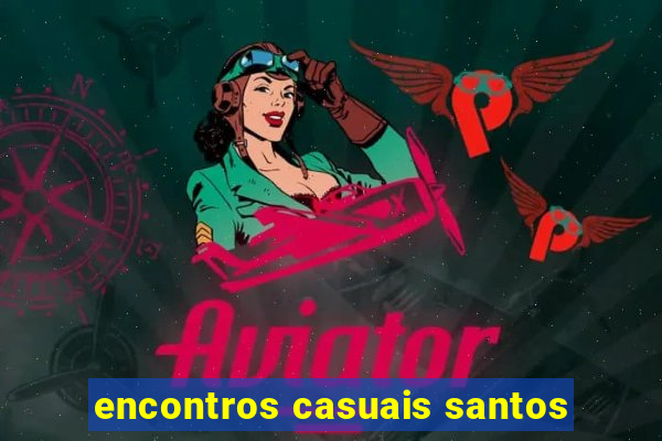 encontros casuais santos