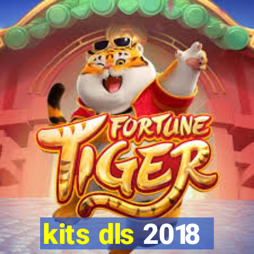 kits dls 2018