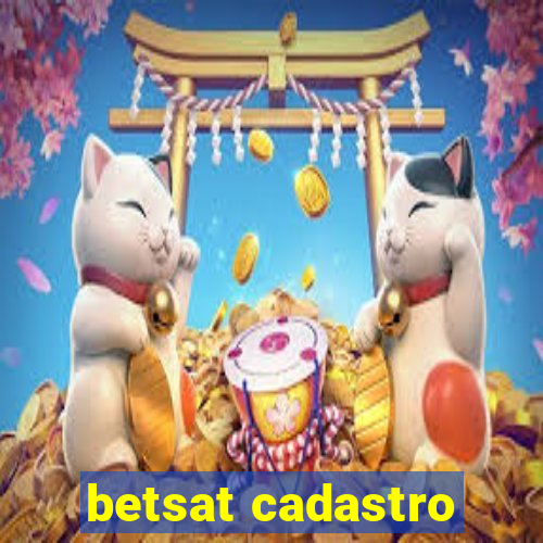 betsat cadastro