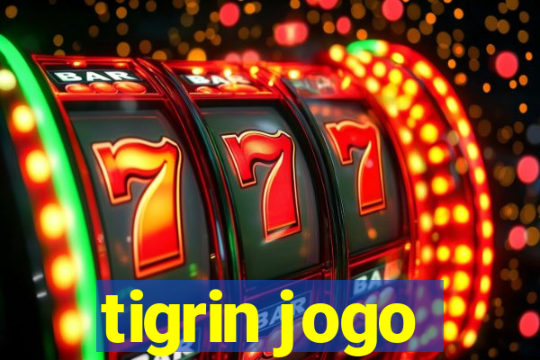 tigrin jogo