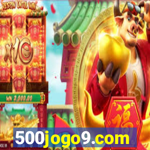 500jogo9.com