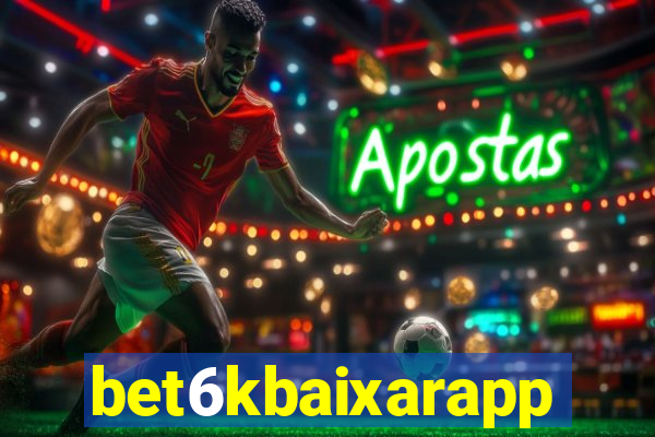 bet6kbaixarapp