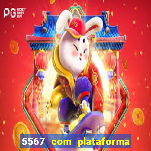 5567 com plataforma de jogos