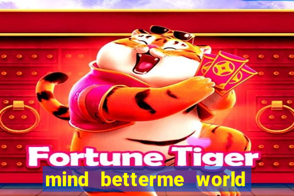 mind betterme world trauma test