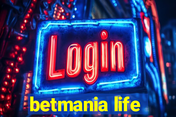 betmania life