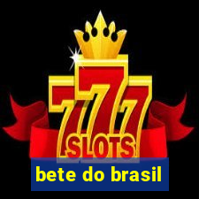 bete do brasil