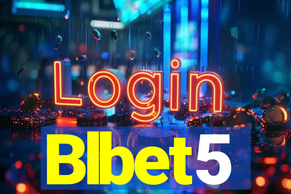 Blbet5