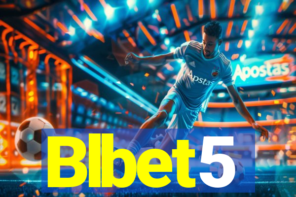 Blbet5