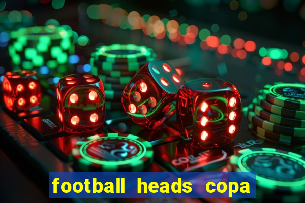 football heads copa libertadores 2015